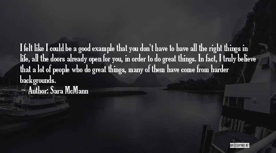 Good Things Come Quotes By Sara McMann