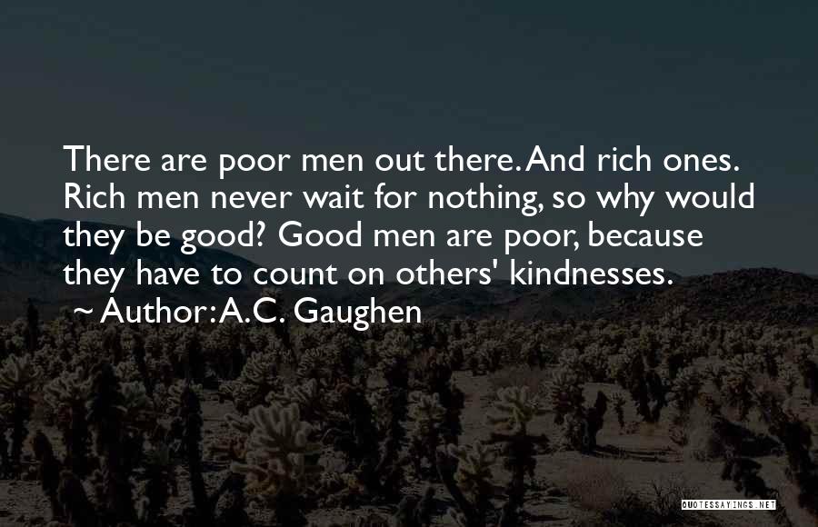 Good Things For Those Who Wait Quotes By A.C. Gaughen