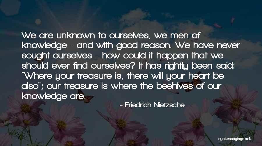 Good Things Happen For A Reason Quotes By Friedrich Nietzsche