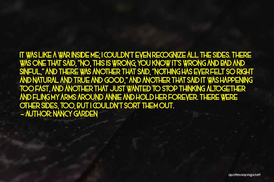 Good Things Happening To You Quotes By Nancy Garden Good Things Happening To You Quotes By Nancy Garden