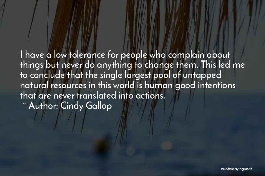 Good Things Never Change Quotes By Cindy Gallop