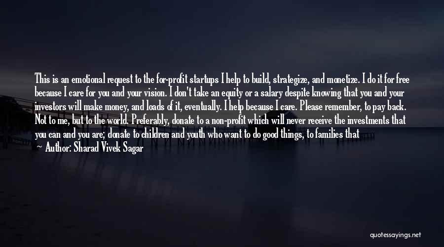 Good Things Never Change Quotes By Sharad Vivek Sagar