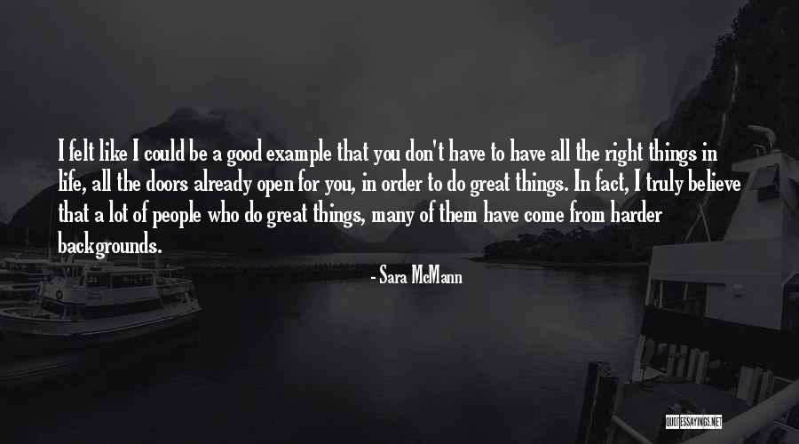 Good Things To Come Quotes By Sara McMann