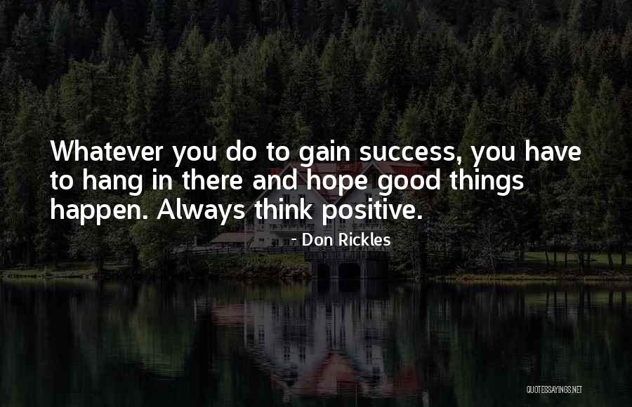 Good Things To Happen Quotes By Don Rickles Good Things To Happen Quotes By Don Rickles