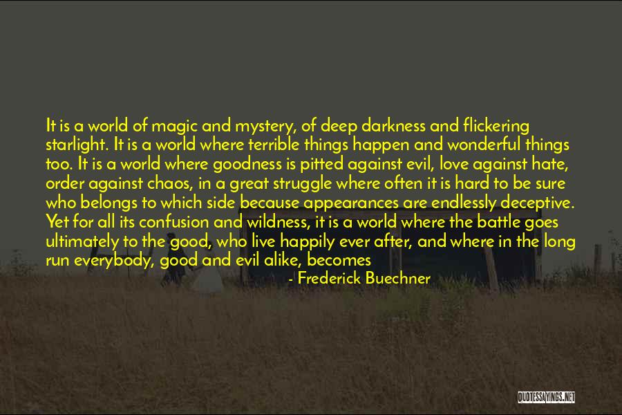 Good Things To Happen Quotes By Frederick Buechner Good Things To Happen Quotes By Frederick Buechner