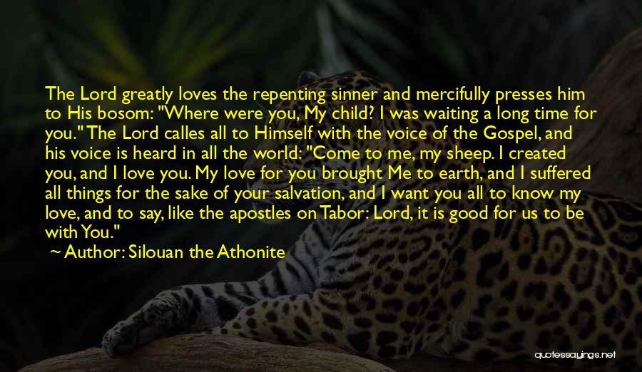 Good Things Waiting Quotes By Silouan The Athonite