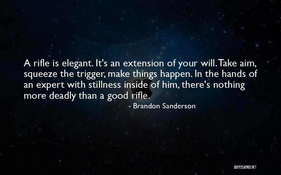 Good Things Will Happen Quotes By Brandon Sanderson Good Things Will Happen Quotes By Brandon Sanderson