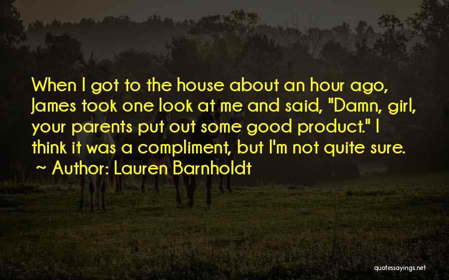 Good Think About Quotes By Lauren Barnholdt