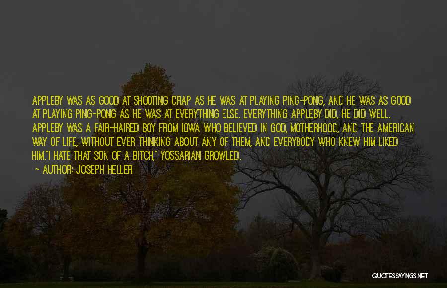 Good Thinking About Life Quotes By Joseph Heller