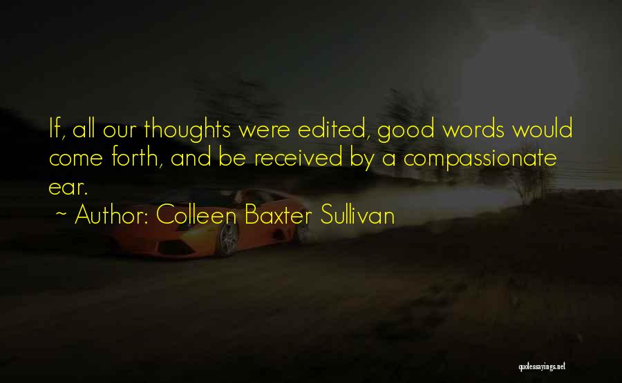 Good Thoughts And Quotes By Colleen Baxter Sullivan