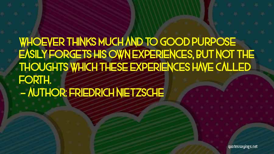 Good Thoughts And Quotes By Friedrich Nietzsche