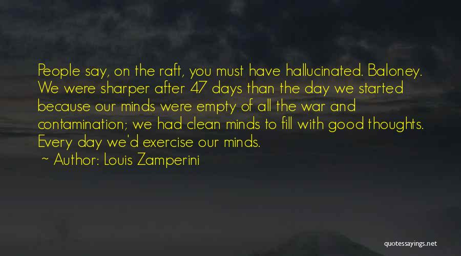 Good Thoughts And Quotes By Louis Zamperini