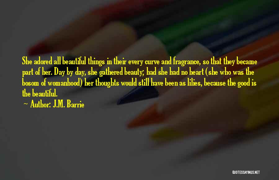 Good Thoughts Of The Day Quotes By J.M. Barrie