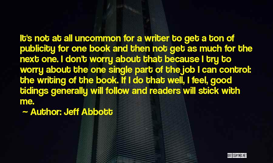 Good Tidings Quotes By Jeff Abbott
