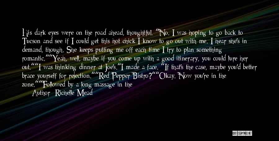 Good Time Ahead Quotes By Richelle Mead