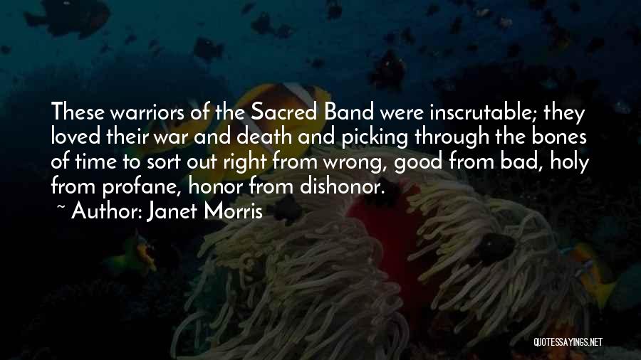 Good Time And Bad Time Quotes By Janet Morris