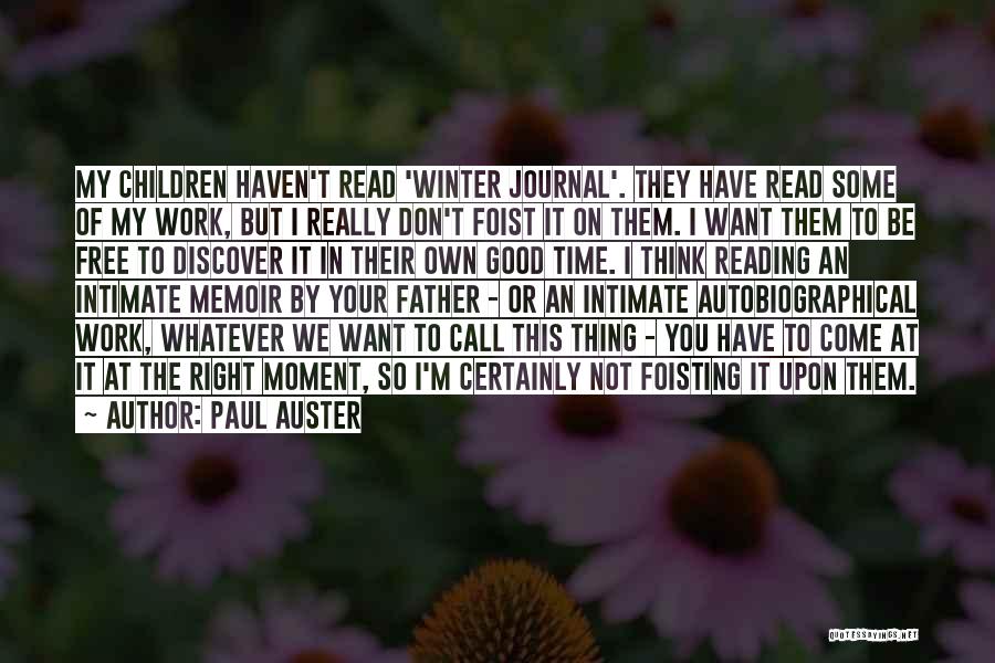 Good Time Call Quotes By Paul Auster