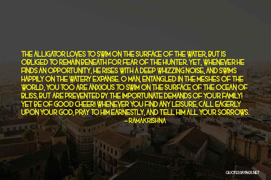 Good Time Call Quotes By Ramakrishna Good Time Call Quotes By Ramakrishna