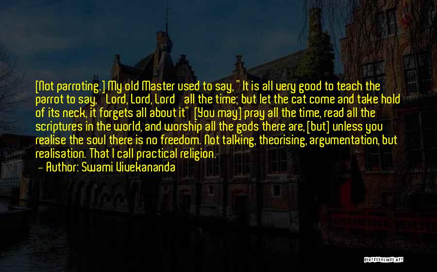 Good Time Call Quotes By Swami Vivekananda