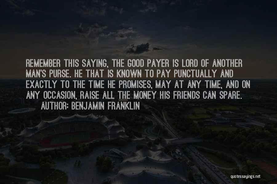 Good Time Friendship Quotes By Benjamin Franklin
