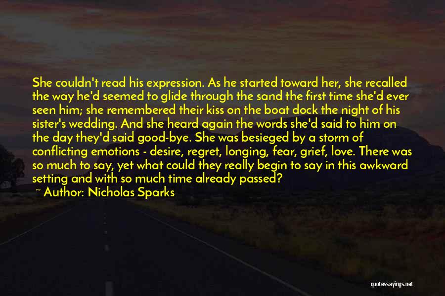 Good Time Started Quotes By Nicholas Sparks