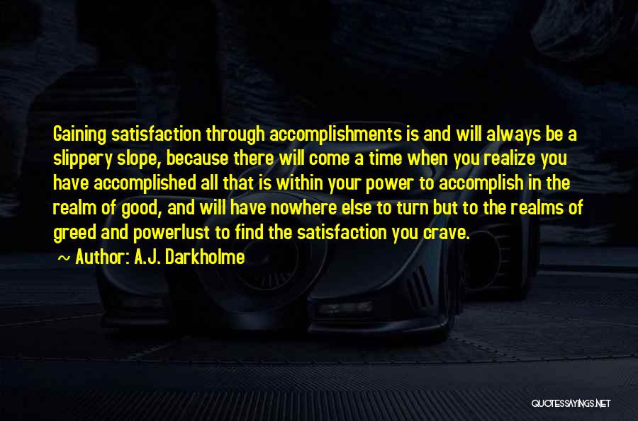 Good Time Will Come Quotes By A.J. Darkholme