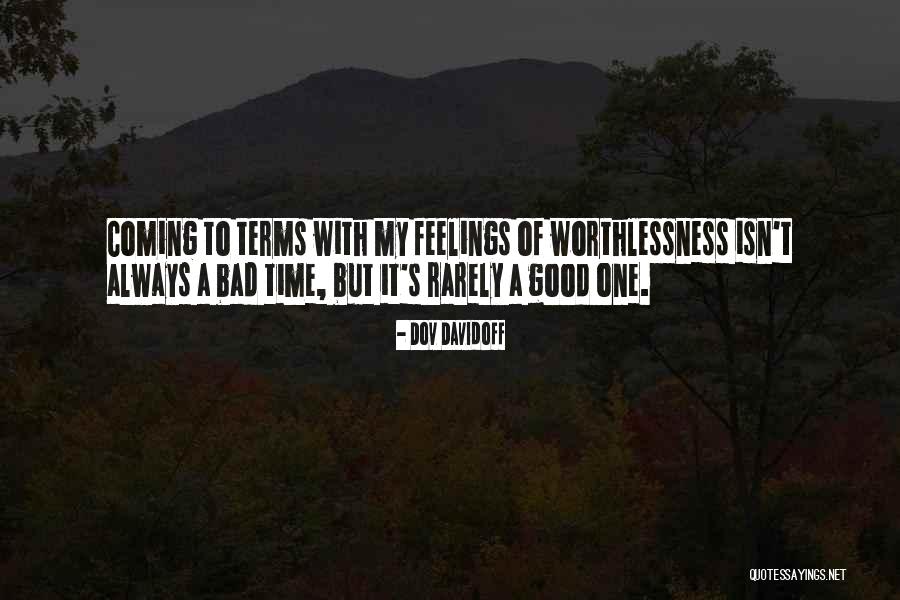 Good Time With Quotes By Dov Davidoff Good Time With Quotes By Dov Davidoff