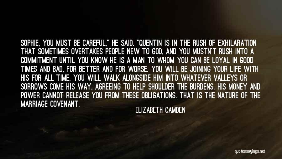 Good Times And Bad Quotes By Elizabeth Camden Good Times And Bad Quotes By Elizabeth Camden