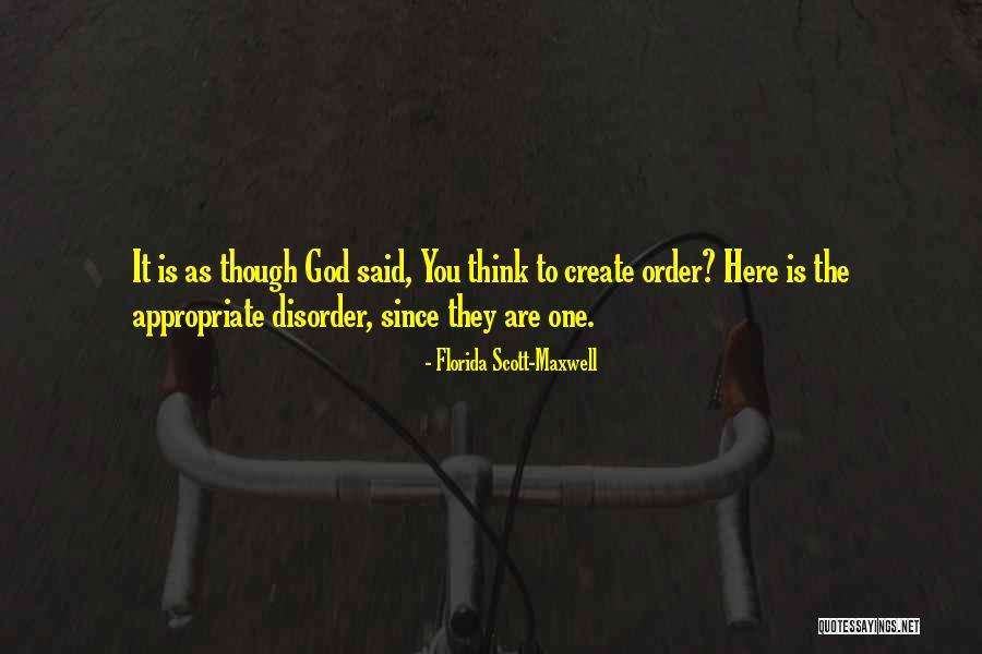 Good Times And Bad Quotes By Florida Scott-Maxwell Good Times And Bad Quotes By Florida Scott-Maxwell