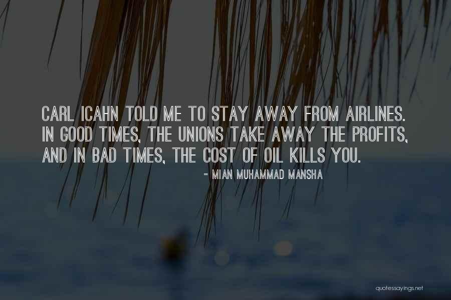 Good Times And Bad Quotes By Mian Muhammad Mansha Good Times And Bad Quotes By Mian Muhammad Mansha