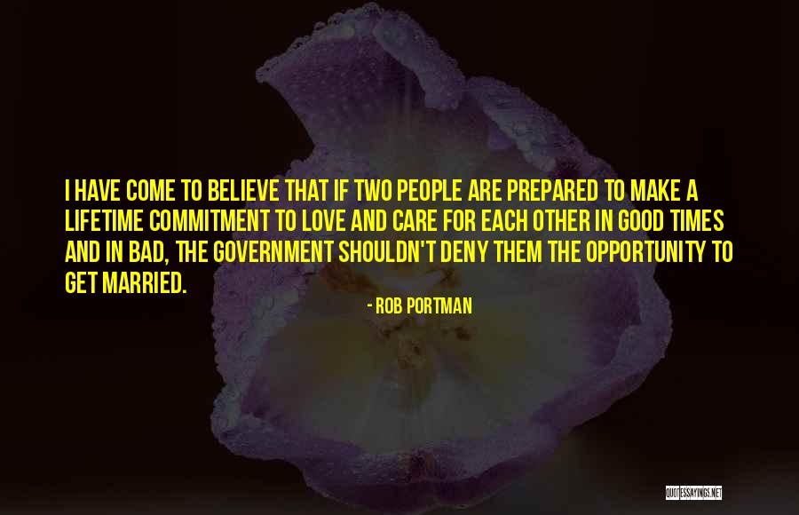 Good Times And Bad Quotes By Rob Portman Good Times And Bad Quotes By Rob Portman