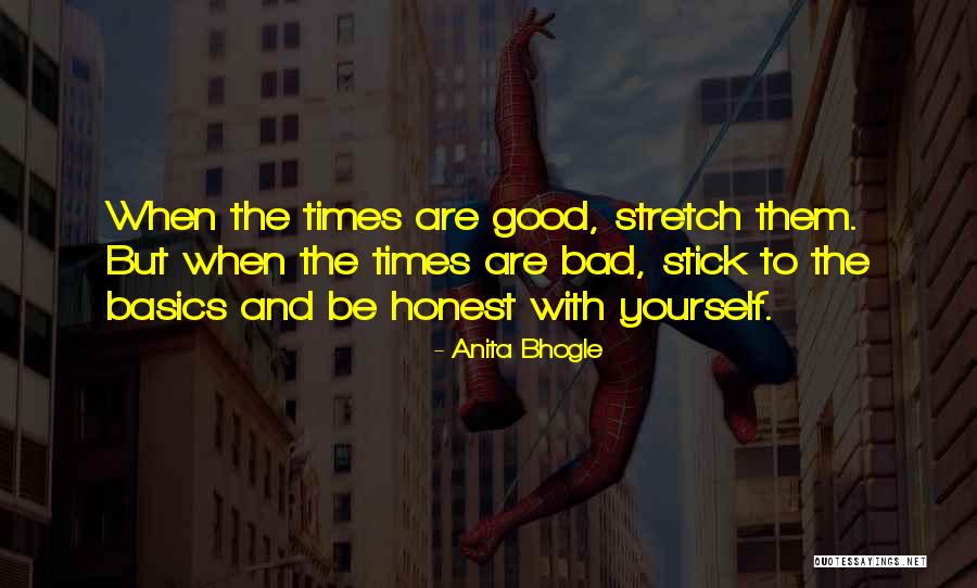 Good Times And Bad Times Quotes By Anita Bhogle Good Times And Bad Times Quotes By Anita Bhogle