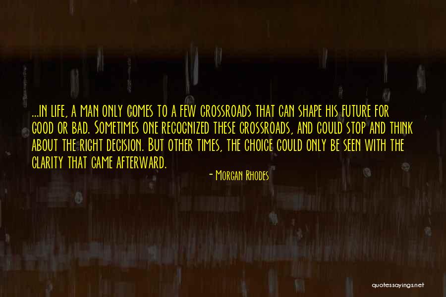 Good Times And Bad Times Quotes By Morgan Rhodes Good Times And Bad Times Quotes By Morgan Rhodes