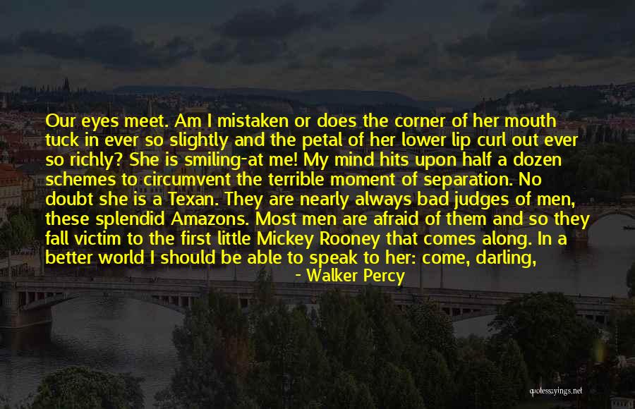 Good Times And Bad Times Quotes By Walker Percy Good Times And Bad Times Quotes By Walker Percy