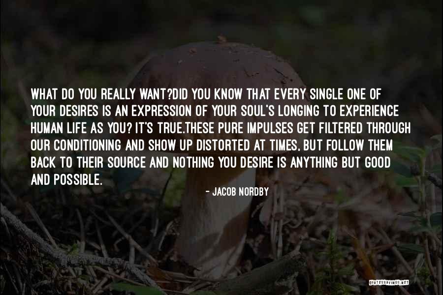 Good Times Show Quotes By Jacob Nordby