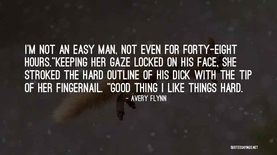 Good Tip Quotes By Avery Flynn Good Tip Quotes By Avery Flynn