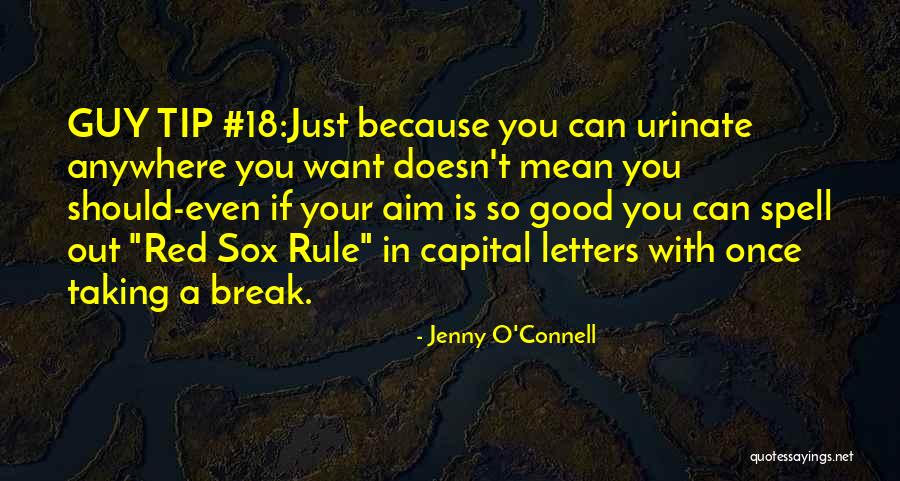 Good Tip Quotes By Jenny O'Connell Good Tip Quotes By Jenny O'Connell