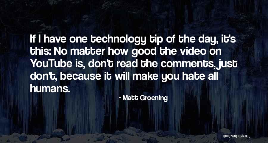 Good Tip Quotes By Matt Groening Good Tip Quotes By Matt Groening