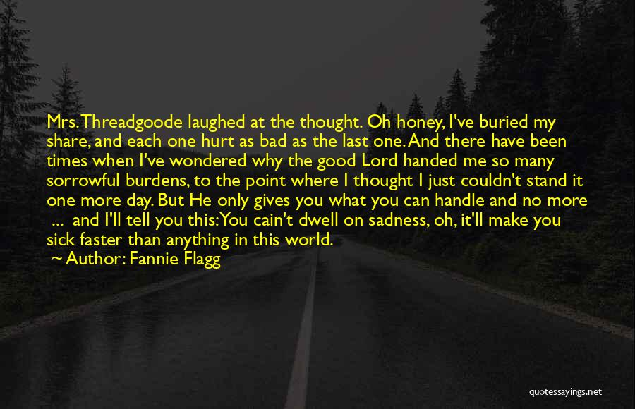 Good To Bad Day Quotes By Fannie Flagg