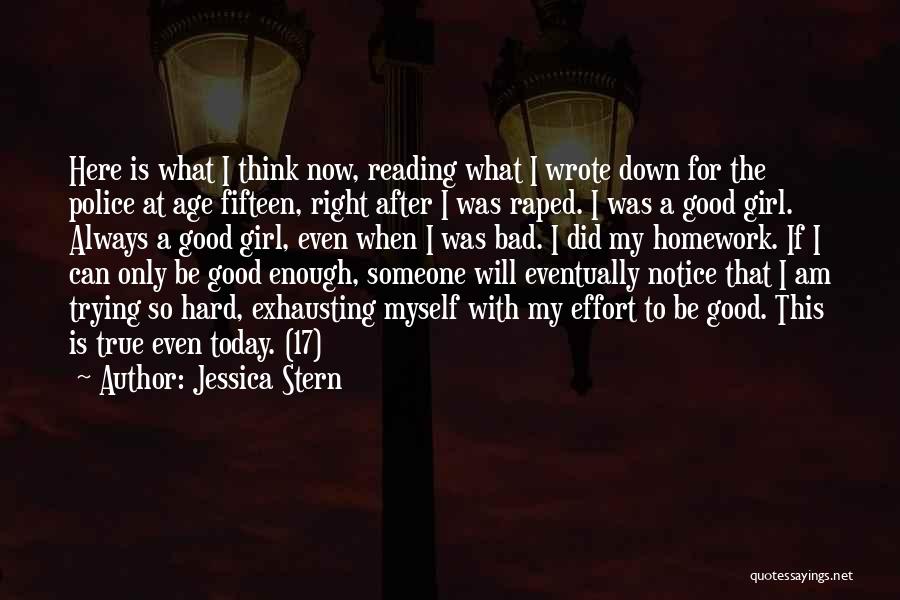 Good To Bad Girl Quotes By Jessica Stern