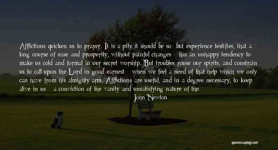 Good To Be Alive Quotes By John Newton Good To Be Alive Quotes By John Newton