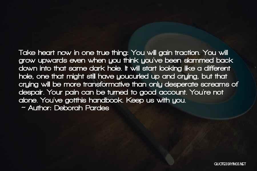 Good To Be Alone Quotes By Deborah Pardes