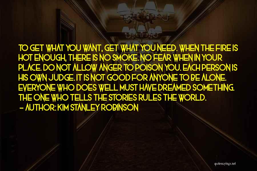Good To Be Alone Quotes By Kim Stanley Robinson