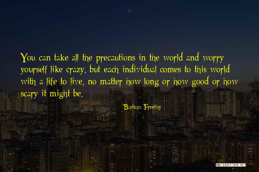 Good To Be Crazy Quotes By Barbara Freethy Good To Be Crazy Quotes By Barbara Freethy
