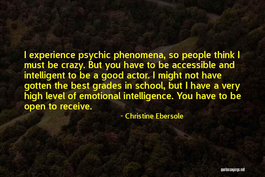 Good To Be Crazy Quotes By Christine Ebersole Good To Be Crazy Quotes By Christine Ebersole