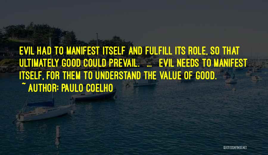 Good To Evil Quotes By Paulo Coelho