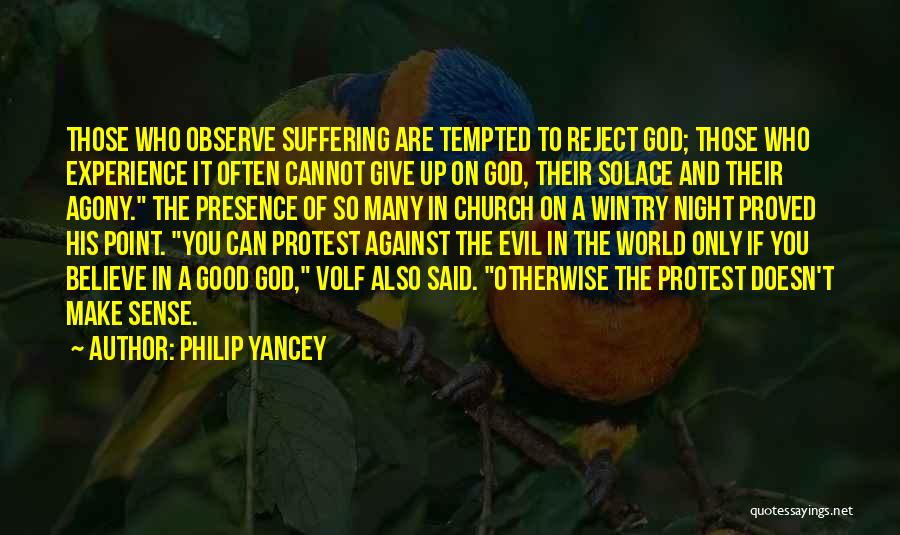 Good To Evil Quotes By Philip Yancey