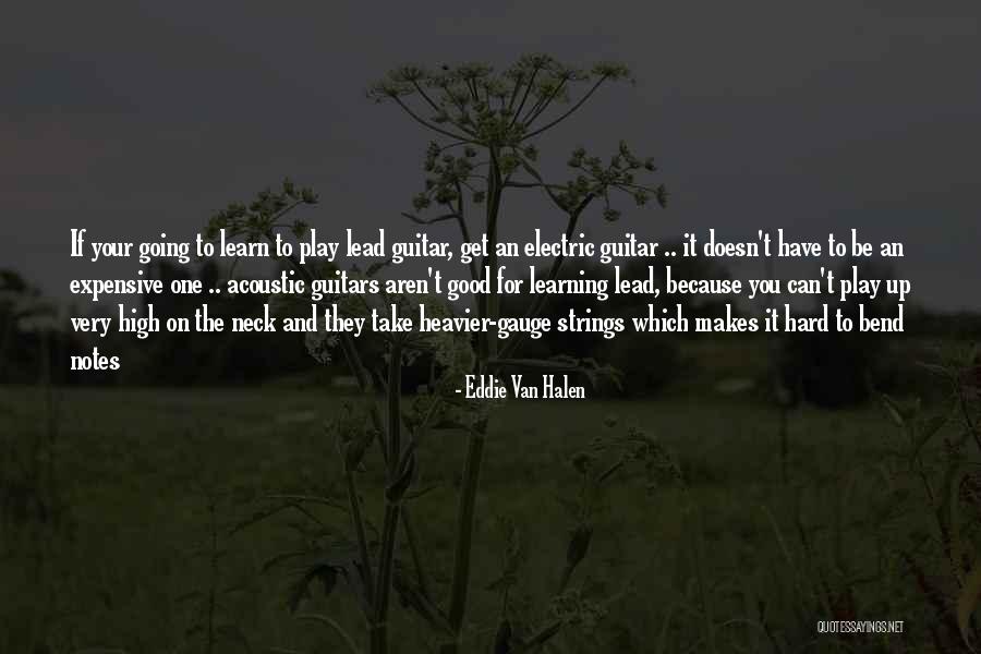 Good To Learn Quotes By Eddie Van Halen Good To Learn Quotes By Eddie Van Halen