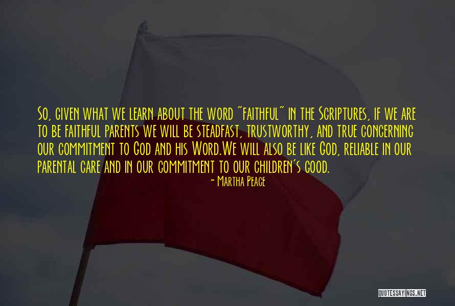 Good To Learn Quotes By Martha Peace Good To Learn Quotes By Martha Peace