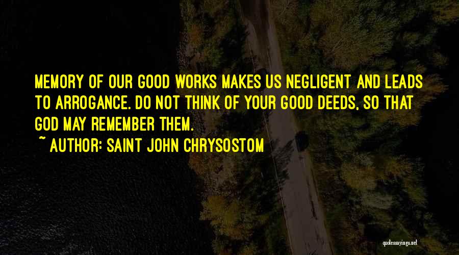 Good To Remember Quotes By Saint John Chrysostom